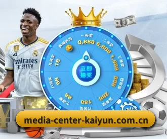 media-center-kaiyun.com.cn APP 深度功能